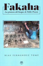 Fakaha. Los pintores del bosque de Pablo Picasso