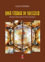 storia italiana di successo L'Istituto Nazionale di Fisica Nucleare