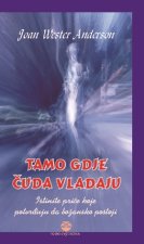 Tamo gdje čuda vladaju