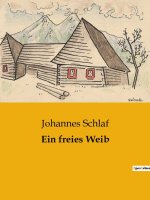 Ein freies Weib