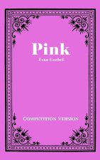Pink - Competition Version