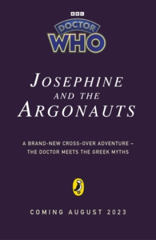 Doctor Who: Josephine and the Argonauts
