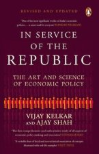 In Service of the Republic: The Art and Science of Economic Policy