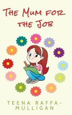 The Mum for the Job