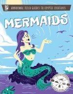 Abnormal Field Guides to Cryptic Creatures: Mermaids