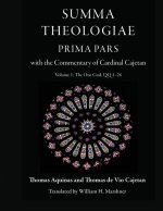 Summa Theologiae, Prima Pars, Volume 1: The One God, Qq 1-26: With the Commentary of Cardinal Cajetan