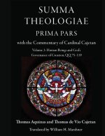 Summa Theologiae, Prima Pars, Volume 3: Human Beings and God's Governance of Creation, Qq 75-119: With the Commentary of Cardinal Cajetan