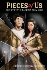 Pieces of Us, Book 7 in the Back to Billy Saga