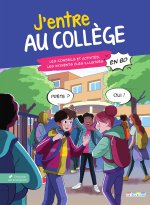 Je réussis mon entrée au collège