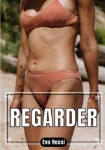 Regarder