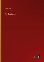 Der Kaukasus