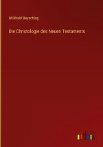 Die Christologie des Neuen Testaments