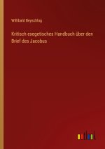 Kritisch exegetisches Handbuch über den Brief des Jacobus