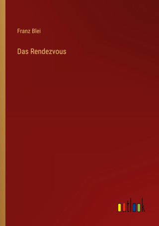 Das Rendezvous