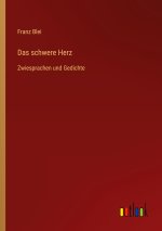 Das schwere Herz