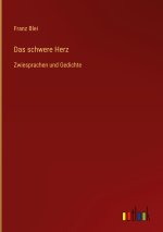 Das schwere Herz
