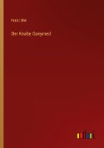 Der Knabe Ganymed