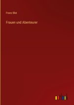 Frauen und Abenteurer