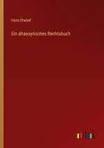 Ein altassyrisches Rechtsbuch