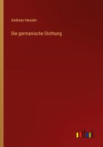 Die germanische Dichtung
