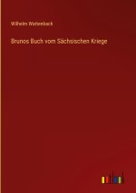 Brunos Buch vom Sächsischen Kriege