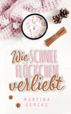 Wie Schneeflöckchen verliebt