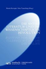Die antike Literatur und die Wissenschaftliche Revolution