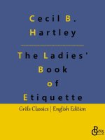 The Ladies' Book of Etiquette