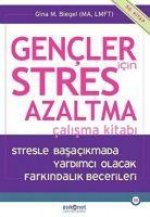 Gencler icin Stres Azaltma Calisma Kitabi