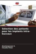 Sélection des patients pour les implants intra-buccaux