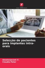 Selecç?o de pacientes para implantes intra-orais
