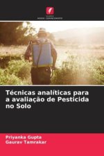 Técnicas analíticas para a avaliaç?o de Pesticida no Solo