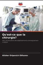 Qu'est-ce que la chirurgie?