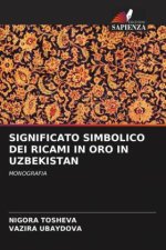 SIGNIFICATO SIMBOLICO DEI RICAMI IN ORO IN UZBEKISTAN