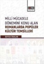 Milli Mücadele Dönemini Konu Alan Romanlar