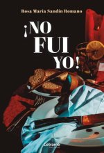 ?No fui yo!
