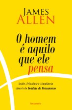 O Homem é Aquilo que Ele Pensa 2° Ediç?o