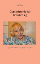 Gamle fru M?ller brokker sig