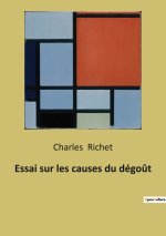 Essai sur les causes du dégo?t