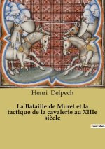 La Bataille de Muret et la tactique de la cavalerie au XIIIe si?cle