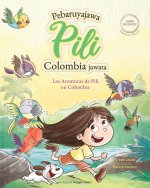 Las Aventuras de Pili en Colombia ( Espa?ol - Sikuani ) Lenguas Indígenas de América Latina