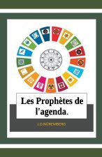 Les Proph?tes de l'agenda.