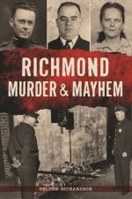 Richmond Murder & Mayhem
