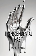 A Transcendental Habit