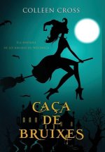 Caça de bruixes: Un misteri paranormal bestseller de les bruixes de Westwick