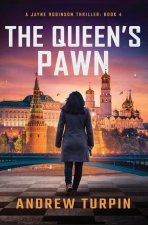 The Queen's Pawn: A Jayne Robinson Thriller, Book 4
