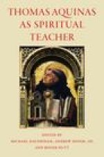 Thomas Aquinas as Spiritual Teacher