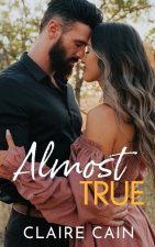 Almost True: A Sweet Small Town Romance