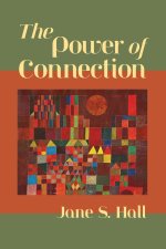 The Power of Connection