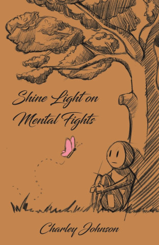 Shine Light on Mental Fights